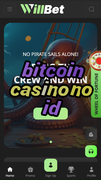 bitcoin casino no id-asdasdzhjkds.com