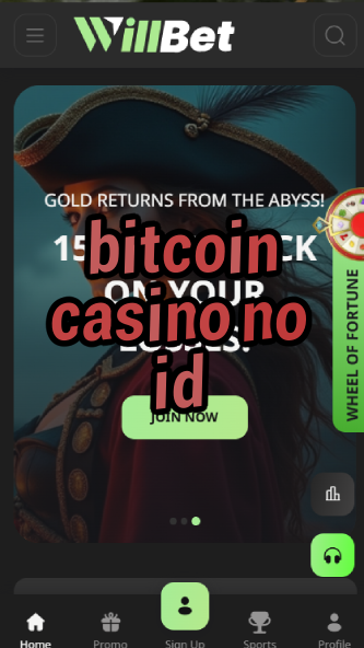 bitcoin casino no id-asdasdzhjkds.com